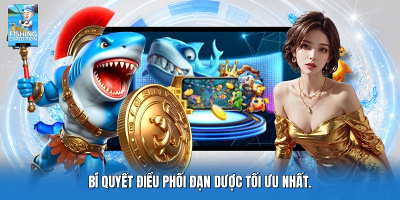 Bí quyết điều phối đạn dược tối ưu nhất.