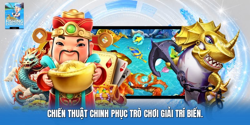 Chiến thuật chinh phục trò chơi giải trí biển.
