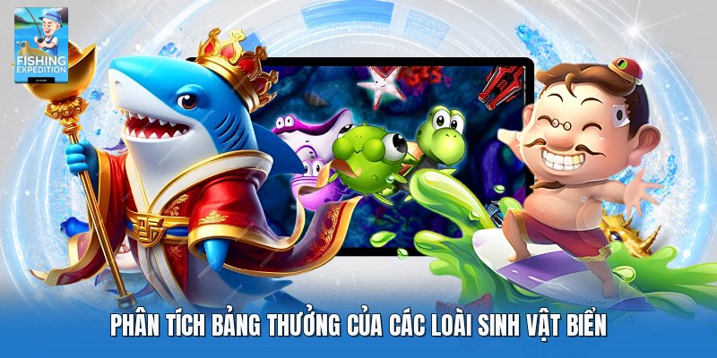Phân tích bảng thưởng của các loài sinh vật biển